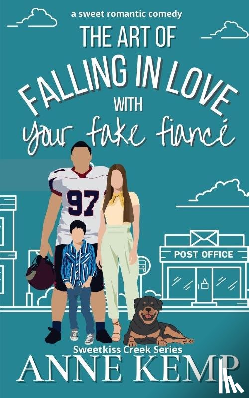 Kemp, Anne - The Art of Falling in Love with Your Fake Fiancé