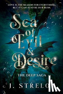 Strelou, J. - Sea of Evil and Desire