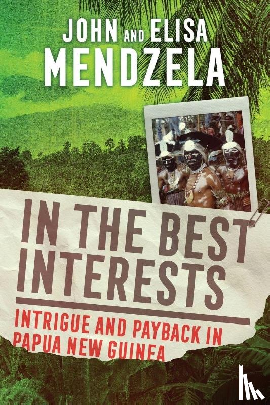 Mendzela, John, Mendzela, Elisa - In the Best Interests