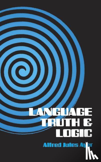 Ayer, Alfred Jules - LANGUAGE TRUTH & LOGIC 2/E