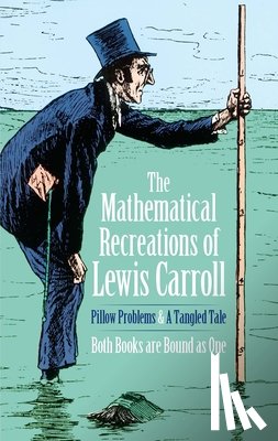 Coxeter, H.S.M., Carroll, Lewis - The Mathematical Recreations of Lewis Carroll
