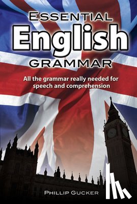 Gucker, Philip - Essential English Grammar