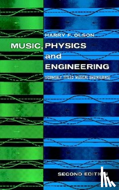 Olson, Harry F. - Music, Physics and Engineering