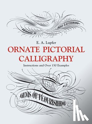 Lupfer, E. A. - Ornate Pictorial Calligraphy
