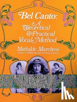 Marchesi, Mathilde - Bel Canto, Theorical And Pratical Method
