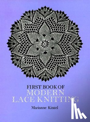Kinzel, Marianne - The First Book of Modern Lace Knitting