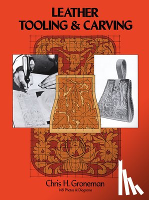 Groneman, Chris H. - Leather Tooling and Carving