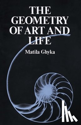 Ghyka, Matila - The Geometry of Art and Life