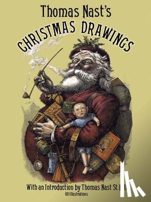 Nast, Thomas - Thomas Nast's Christmas Drawings