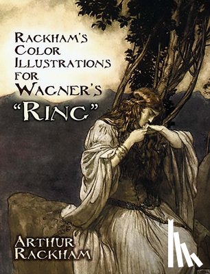 Rackham, Arthur - Rackham's Color Illustrations for Wagner's "Ring"