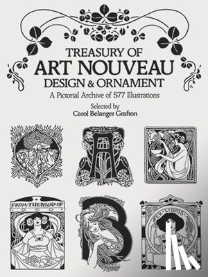 Grafton, Carol Belanger, Grafton, Carol - Treasury of Art Nouveau Design & Ornament