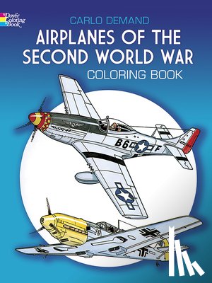 Demand, Carlo - Airplanes of the Second World War Coloring Book