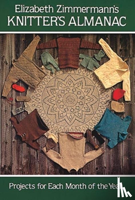 Zimmermann, Elizabeth - Knitter'S Almanac