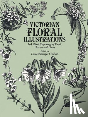 Grafton, Carol Belanger - Victorian Floral Illustrations