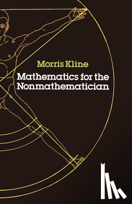 Kline, Morris - Mathematics for the Non-Mathematician