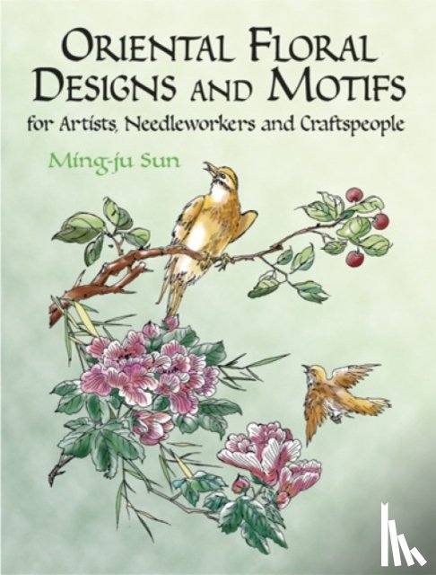 Sun, Ming-Ju - Oriental Floral Designs and Motifs