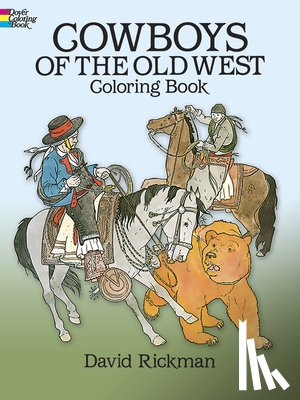 Rickman, David - Cowboys of the Old West