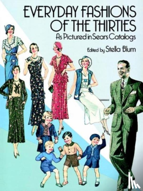 Blum, Stella - Everyday Fashions of the 30'S