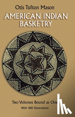 Mason, Otis T. - American Indian Basketry