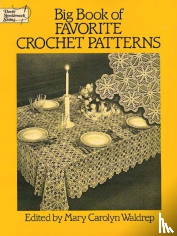 Waldrep, Mary Carolyn - Big Book of Favourite Crochet Patterns
