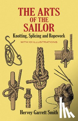 Smith, Hervey Garrett - The Art of the Sailor