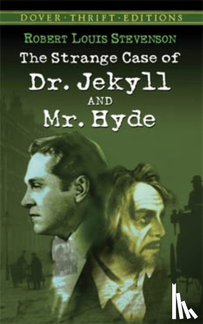 Stevenson, Robert Louis - The Strange Case of Dr. Jekyll and Mr. Hyde