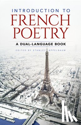 Appelbaum, Stanley - Introduction to French Poetry