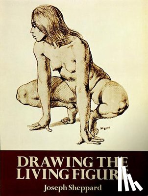 Sheppard, Joseph - Drawing the Living Figure
