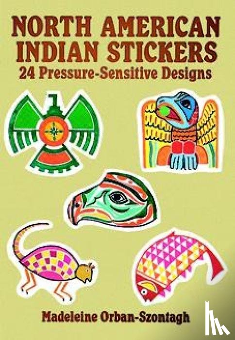 Orban-Szontagh, Madeleine - North American Indian Stickers
