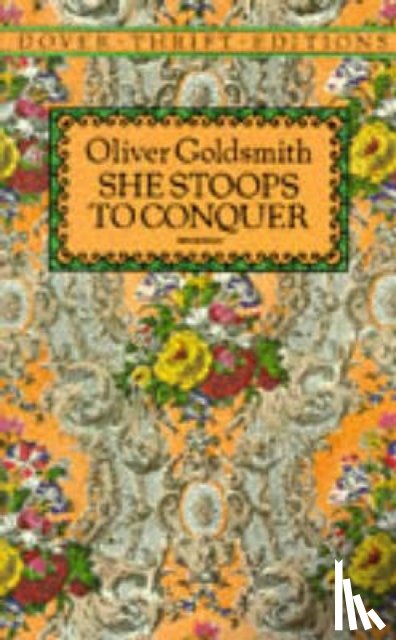 Goldsmith, Oliver - She Stoops to Conquer