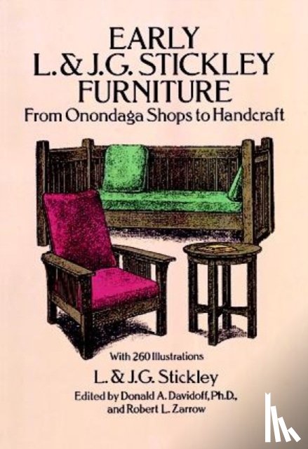 L. & J. G. Stickley - Early L. & J. G. Stickley Furniture: From Onondaga Shops to Handcraft