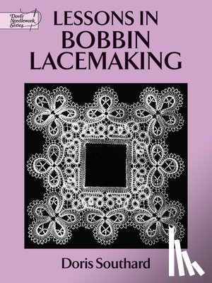 Southard, Doris - Lessons in Bobbin Lacemaking