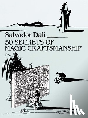 Dali, Salvador - 50 SECRETS OF MAGIC CRAFTSMANS