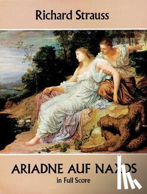 Strauss, Richard - ARIADNE AUF NAXOS IN FULL SCOR