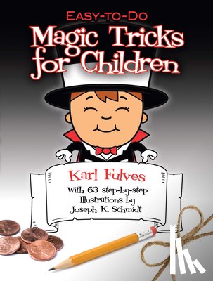 Fulves, Karl - Easy-To-Do Magic Tricks for Children