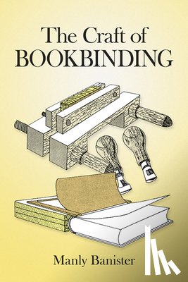 Banister, Manly - The Craft of Bookbinding