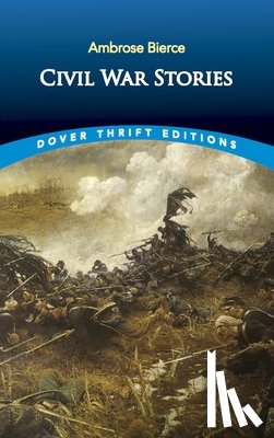 Bierce, Ambrose - Civil War Stories