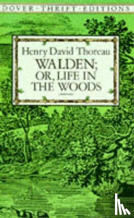 Thoreau, Henry David - Walden: or, Life in the Woods