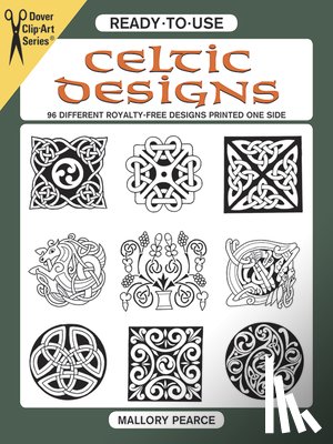 Pearce, Mallory - Ready-to-Use Celtic Designs