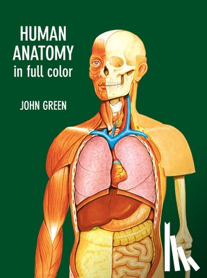 Green, John - Human Anatomy in Full Color