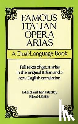 Bleiler, Ellen H. - Famous Italian Opera Arias: A Dual-Language Book a Dual-Language Book