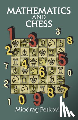 Petkovic, Miodrag - Mathematics and Chess