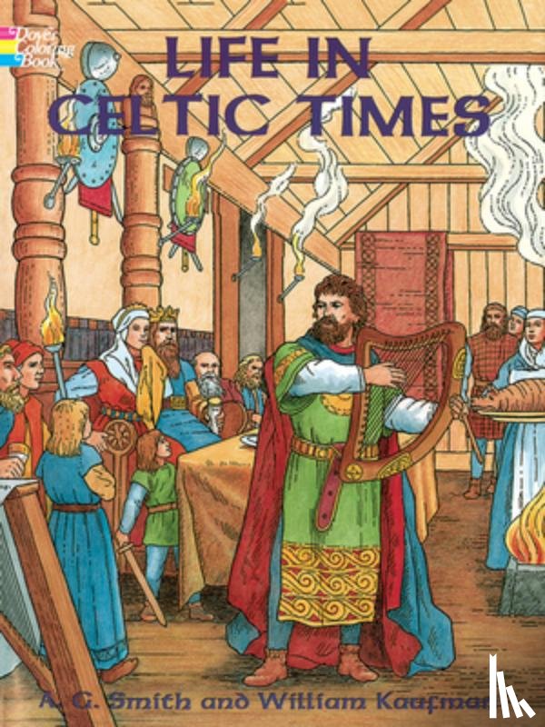 Kaufman, William - Life in Celtic Times