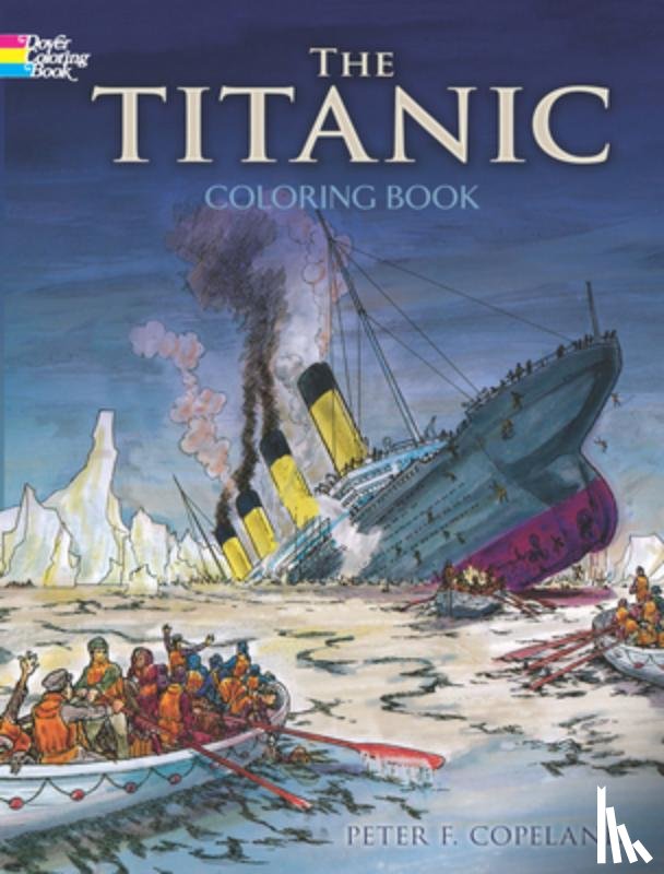 Copeland, P.F. - Titanic Coloring Book