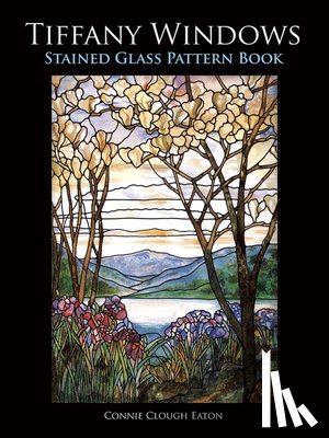Eaton, Connie Clough - Tiffany Windows Stained Glass Pattern Book