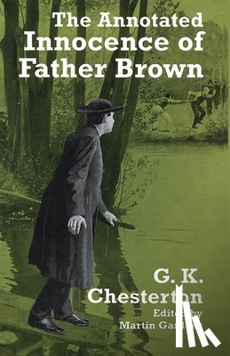 Chesterton, G. K. - The Annotated Innocence of Father Brown