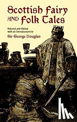 Douglas, George - Scottish Fairy and Folk Tales