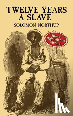 Northup, Solomon - Twelve Years a Slave