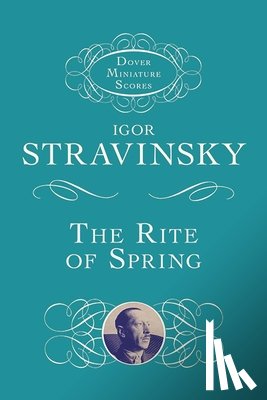 Stravinsky, Igor - The Rite of Spring