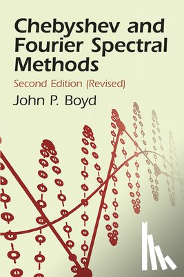 Boyd, Boyd - Chebyshev and Fourier Spectral Meth